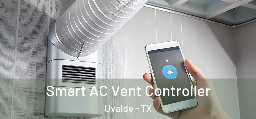 Smart AC Vent Controller Uvalde - TX
